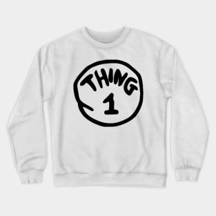 thing 1 Crewneck Sweatshirt